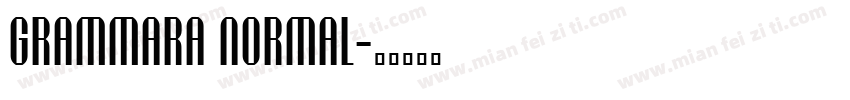 Grammara Normal字体转换
